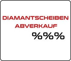 DIAMANTSCHEIBEN ABVERKAUF