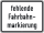 fehlende Fahrbahnmarkierung