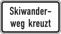 Zusatzzeichen 1007-56 „Skiwanderweg kreuzt“ -...