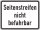 Seitenstreifen nicht befahrbar