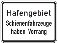 Hafengebiet Schienenfahrzeuge haben Vorrang (zu Z.201)