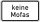 Keine Mofas