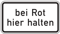 Bei Rot hier halten