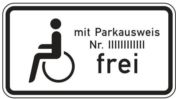Schwerbehinderte mit Parkausweis Nr. … frei