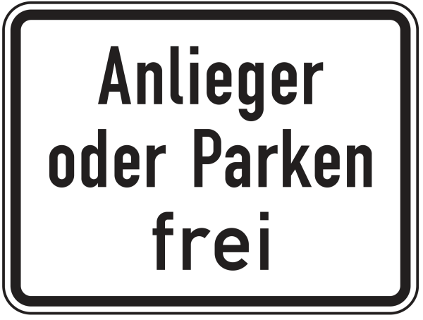 Anlieger oder Parken frei