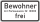 Bewohner mit Parkausweis Nr. … frei