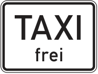 Zusatzzeichen 1026-30 „Taxi frei“ -...