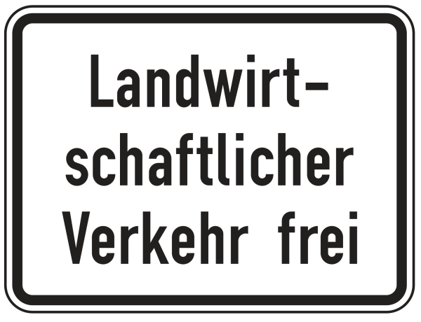 Landwirtschaftlicher Verkehr frei