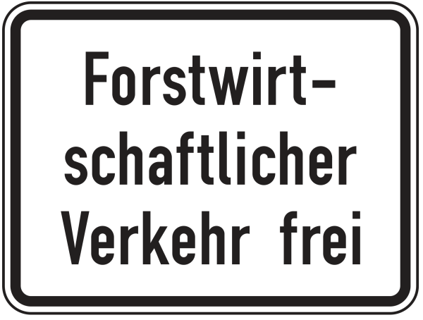 Forstwirtschaftlicher Verkehr frei