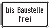 bis Baustelle frei