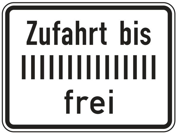 Zufahrt bis … frei