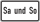 Sa und So