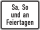 Sa, So und an Feiertagen