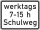 Schulweg mit zeitlicher Begrenzung an Werktagen (zu Z.101 oder274)