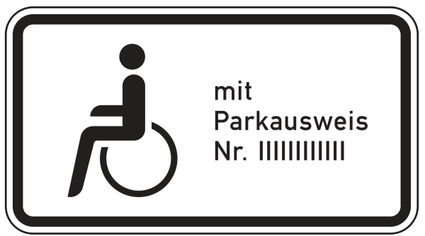 Nur Schwerbehinderte mit Parkausweis Nr. ...