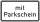 mit Parkschein