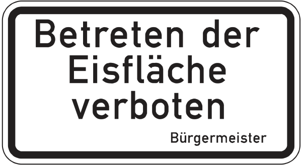 Betreten der Eisfläche verboten