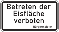Betreten der Eisfläche verboten