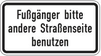 Fußgänger bitte andere Straßenseite...