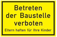 Betreten der Baustelle verboten - Kunststoffschild