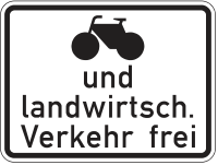 Radfahrer und landwirtschsftlicher Verkehr frei