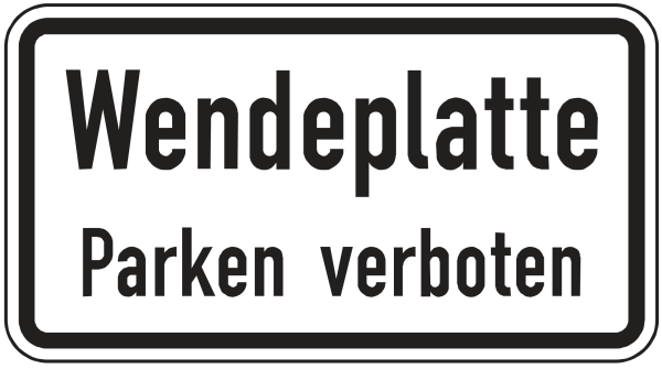 Wendeplatte - Parken verboten