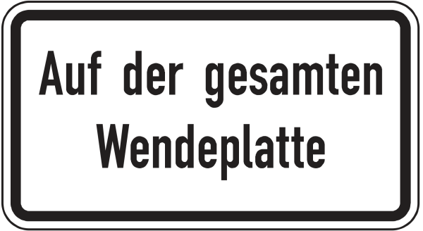 Auf der gesamten Wendeplatte