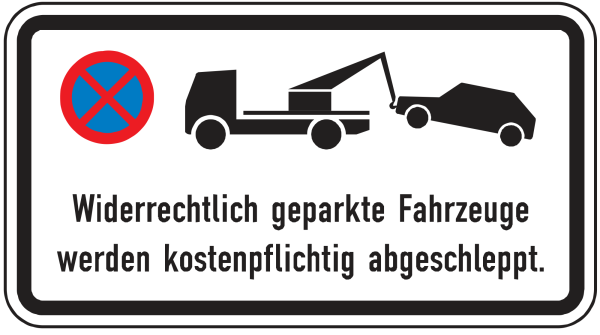 Widerrechtlich geparkte Fahrzeuge werden kostenpflichtig abgeschleppt