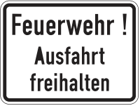 Feuerwehr! Ausfahrt freihalten