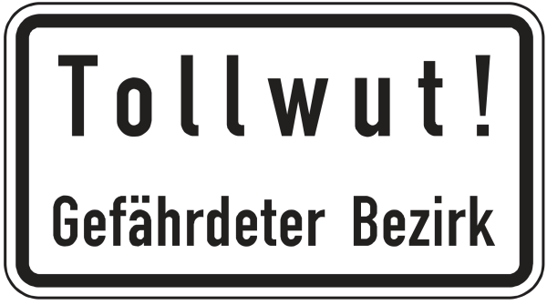 Tollwut! Gefährdeter Bezirk