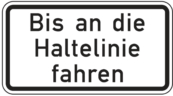 Bis an die Haltelinie fahren