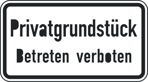 Privatgrundstück Betreten verboten